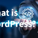 What is WordPress? and How it is useful in Business Industry?